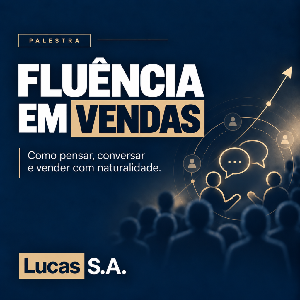 palestra fluência em vendas - lucas silva de andrade